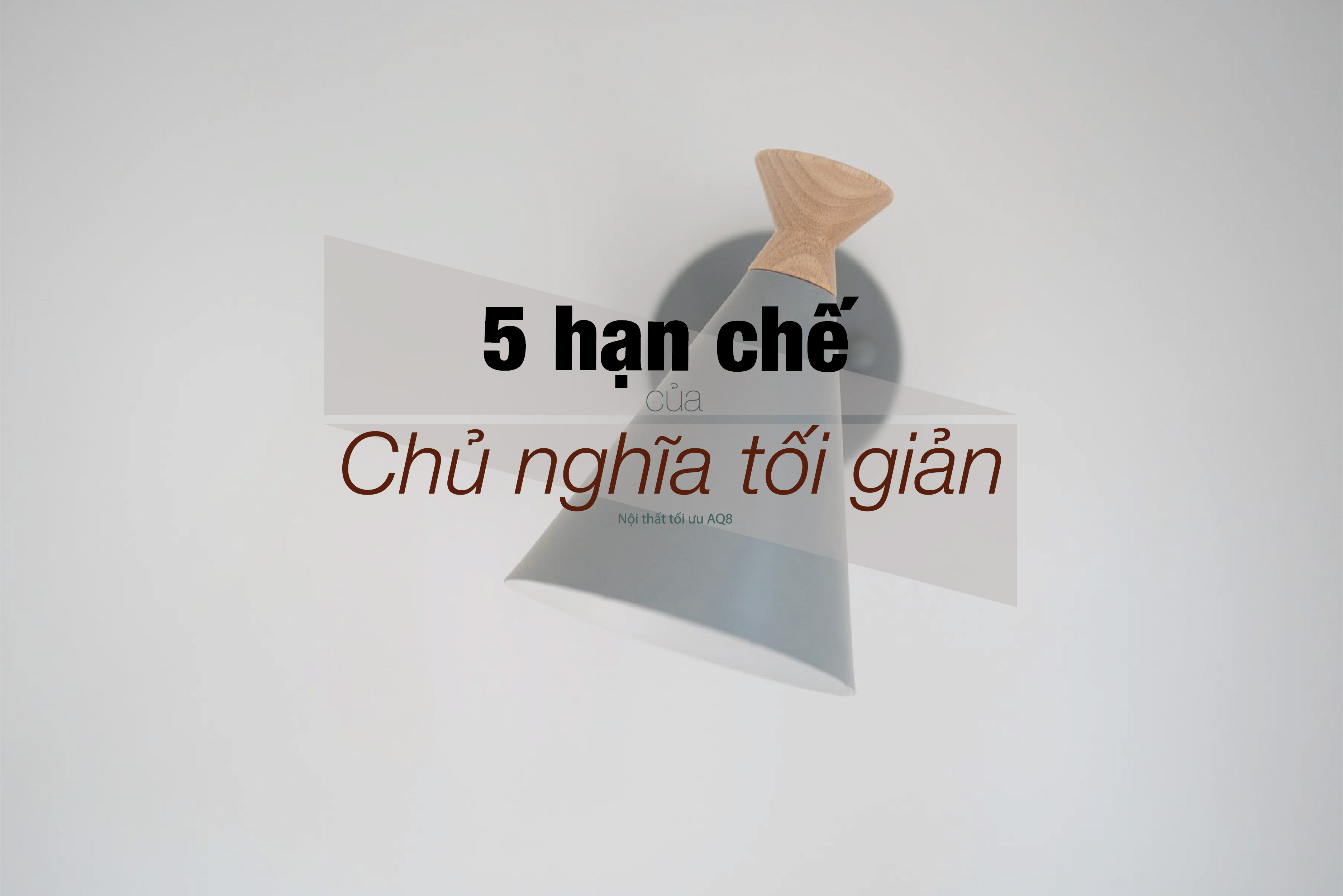 aq8design_5 han che loi song toi gian