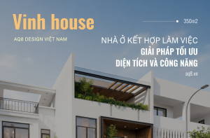 Nhà ở kết hợp làm việc Giải pháp tối ưu diện tích và công năng